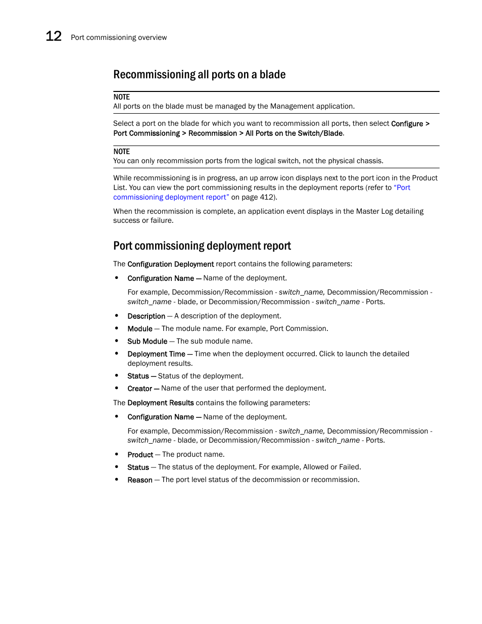 Recommissioning all ports on a blade, Port commissioning deployment report, Port | Commissioning deployment report | Brocade Network Advisor SAN User Manual v12.1.0 User Manual | Page 462 / 1690