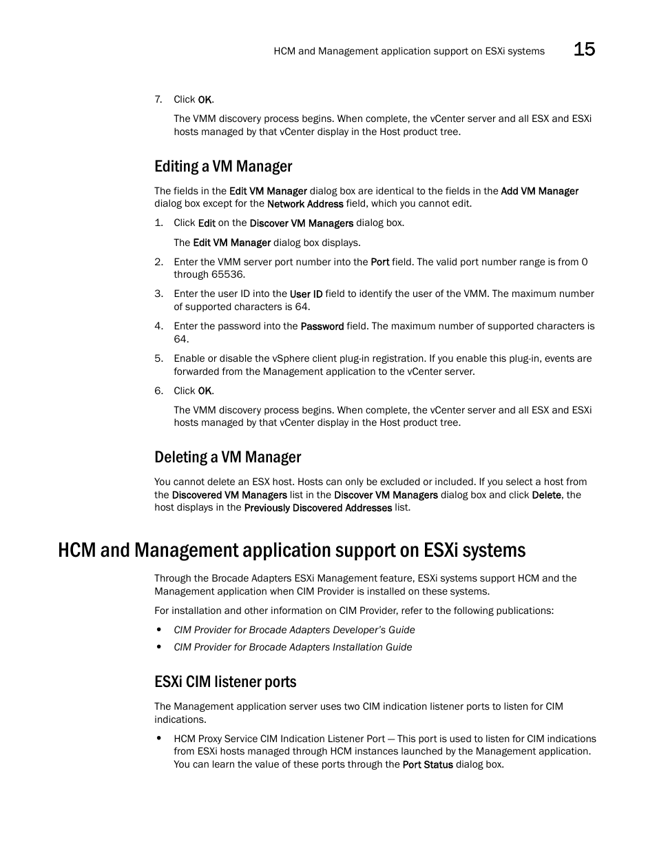 Editing a vm manager, Deleting a vm manager, Esxi cim listener ports | Brocade Network Advisor SAN User Manual v12.1.0 User Manual | Page 495 / 1690