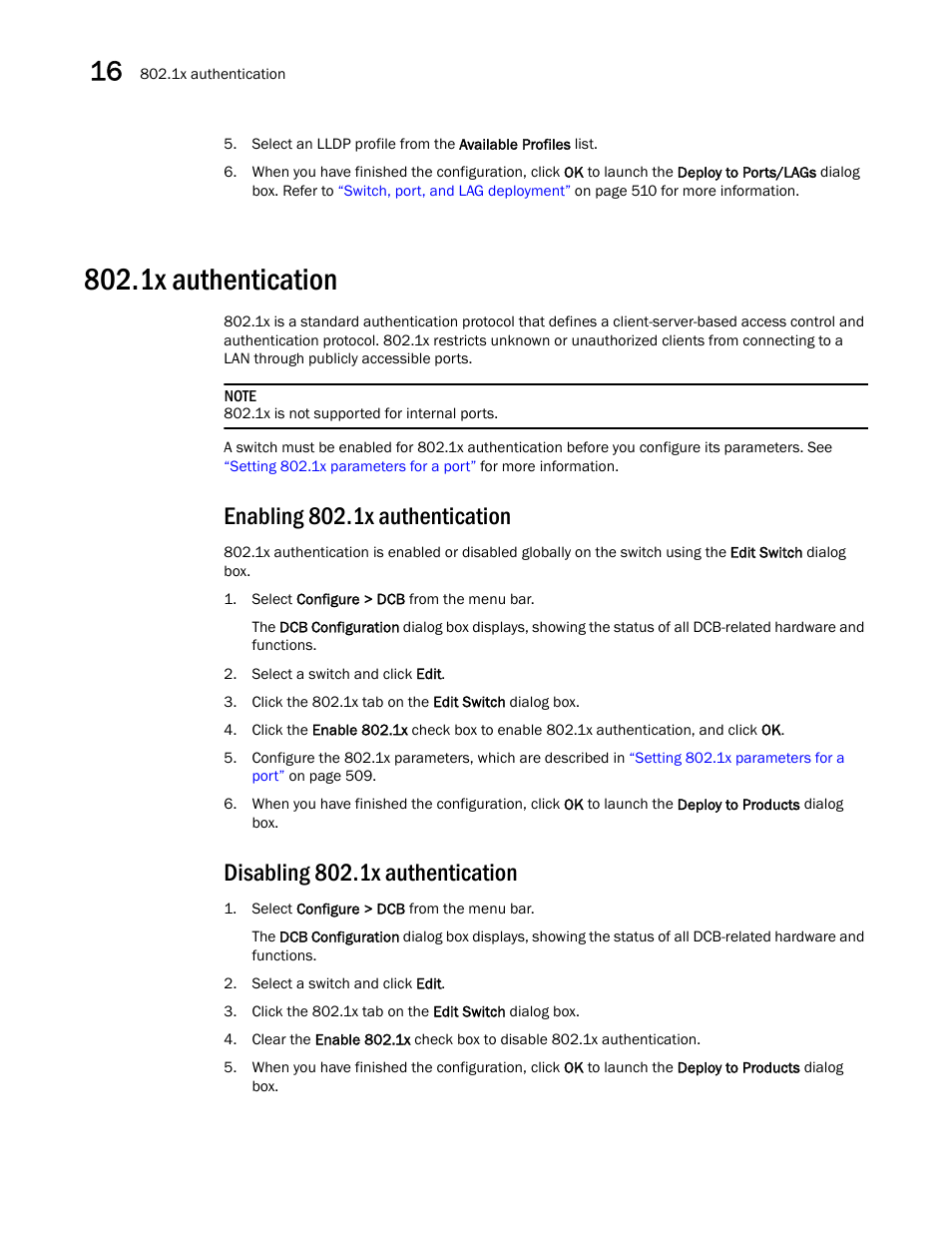 1x authentication, Enabling 802.1x authentication, Disabling 802.1x authentication | Brocade Network Advisor SAN User Manual v12.1.0 User Manual | Page 556 / 1690