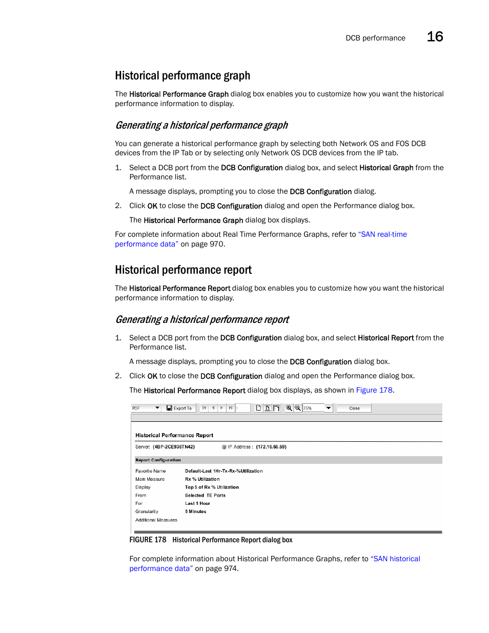 Historical performance graph, Generating a historical performance graph, Historical performance report | Generating a historical performance report | Brocade Network Advisor SAN User Manual v12.1.0 User Manual | Page 565 / 1690