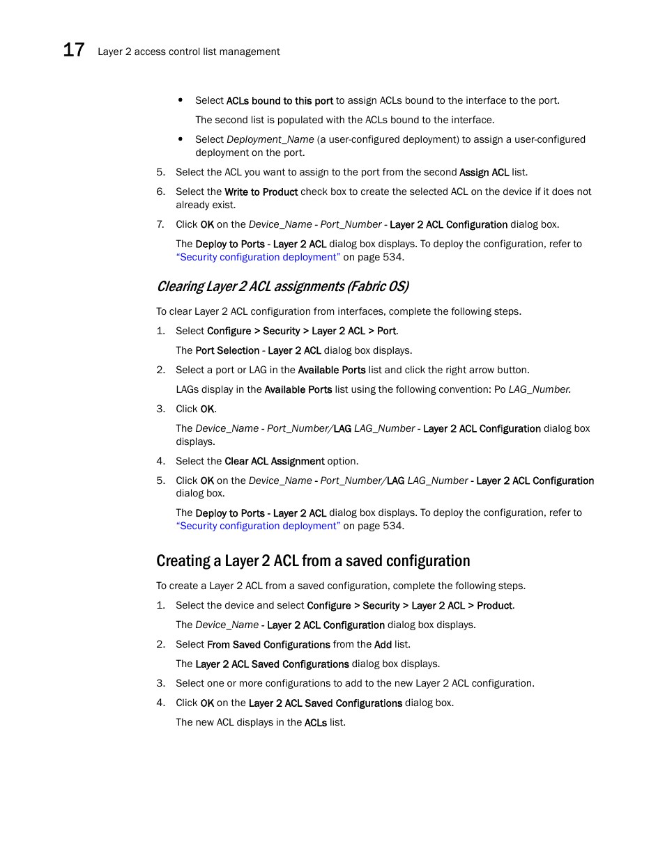 Creating a layer 2 acl from a saved configuration, Clearing layer 2 acl assignments (fabric os) | Brocade Network Advisor SAN User Manual v12.1.0 User Manual | Page 580 / 1690