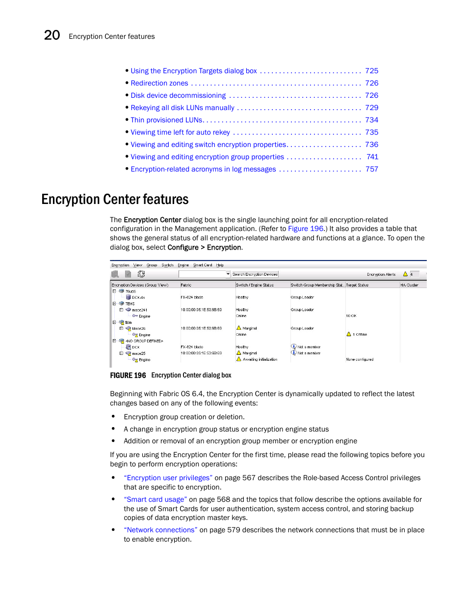 Encryption center features | Brocade Network Advisor SAN User Manual v12.1.0 User Manual | Page 614 / 1690