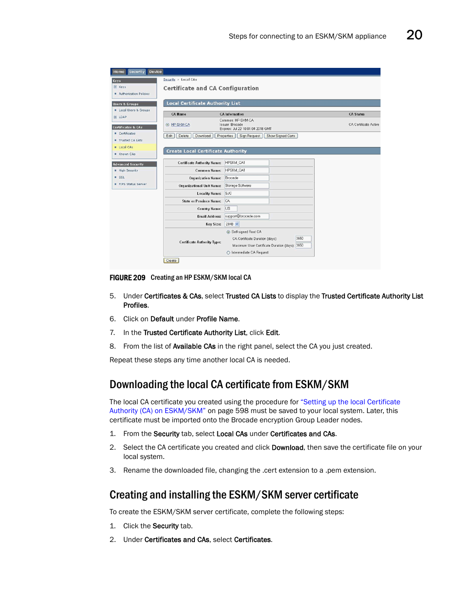 Downloading the local ca certificate from eskm/skm, Creating and installing the, Eskm/skm server certificate | Brocade Network Advisor SAN User Manual v12.1.0 User Manual | Page 647 / 1690