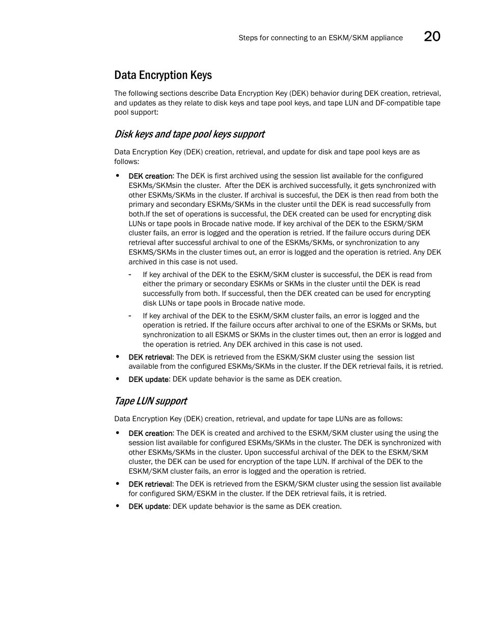 Data encryption keys, Disk keys and tape pool keys support, Tape lun support | Brocade Network Advisor SAN User Manual v12.1.0 User Manual | Page 653 / 1690