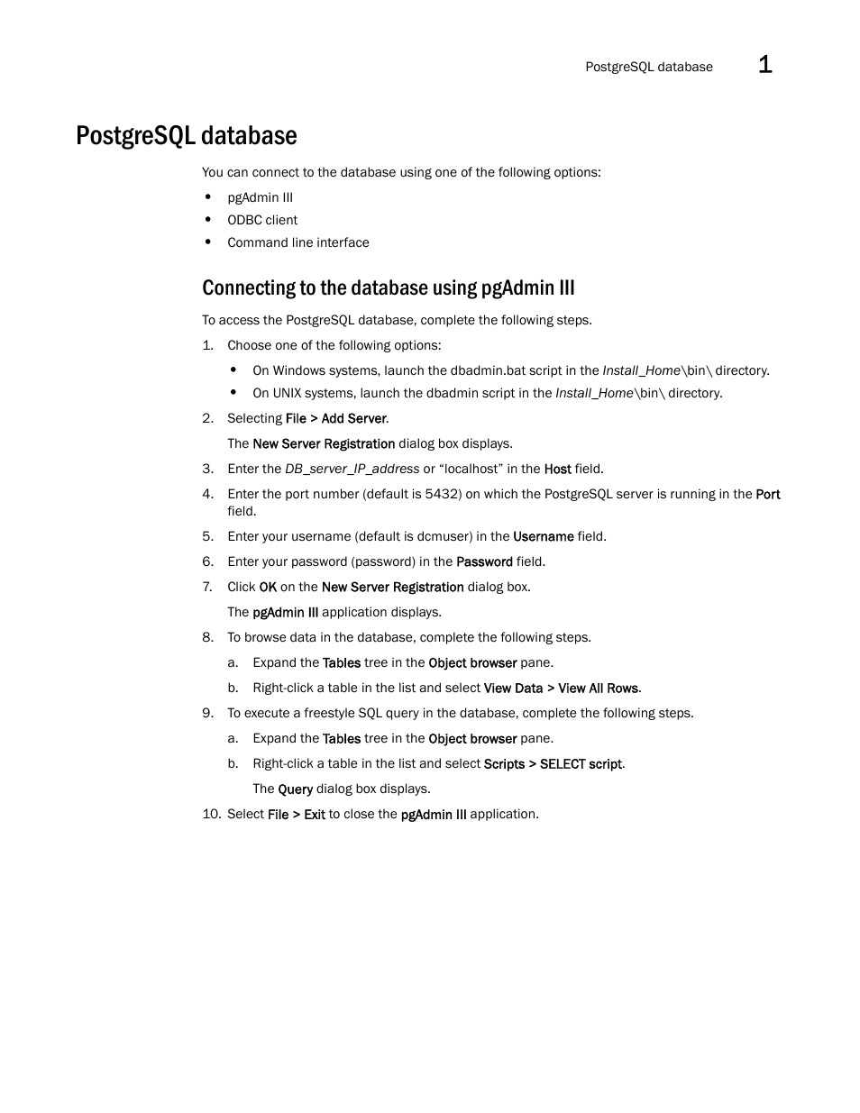 Postgresql database, Connecting to the database using pgadmin iii | Brocade Network Advisor SAN User Manual v12.1.0 User Manual | Page 69 / 1690