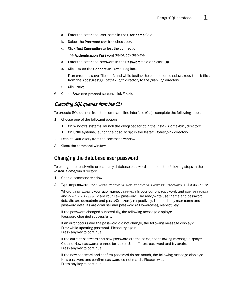 Changing the database user password, Executing sql queries from the cli | Brocade Network Advisor SAN User Manual v12.1.0 User Manual | Page 73 / 1690