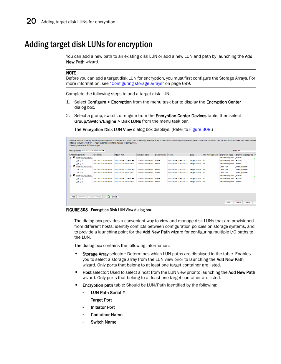 Adding target disk luns for encryption | Brocade Network Advisor SAN User Manual v12.1.0 User Manual | Page 742 / 1690