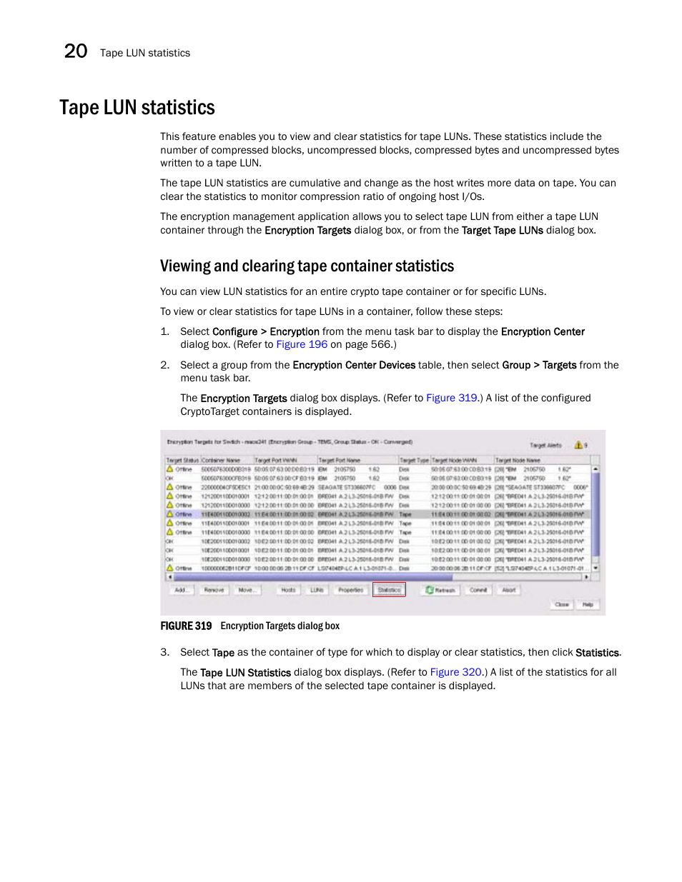 Tape lun statistics, Viewing and clearing tape container statistics | Brocade Network Advisor SAN User Manual v12.1.0 User Manual | Page 756 / 1690