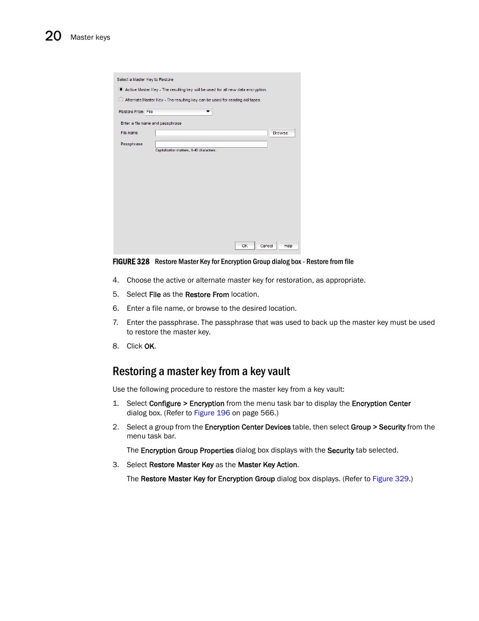 Restoring a master key from a key vault | Brocade Network Advisor SAN User Manual v12.1.0 User Manual | Page 768 / 1690