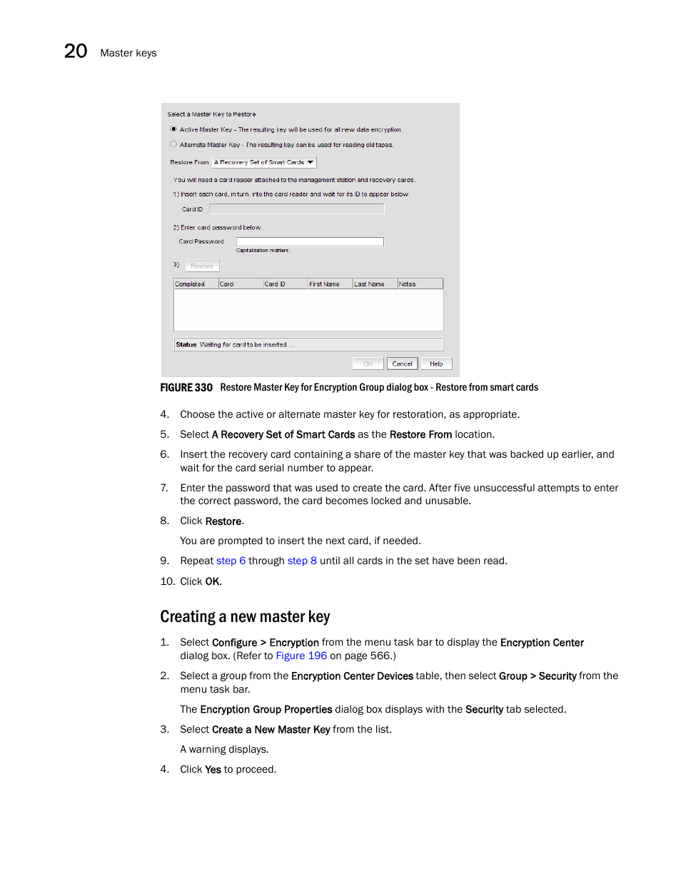 Creating a new master key, Creating a new, Master key | Brocade Network Advisor SAN User Manual v12.1.0 User Manual | Page 770 / 1690