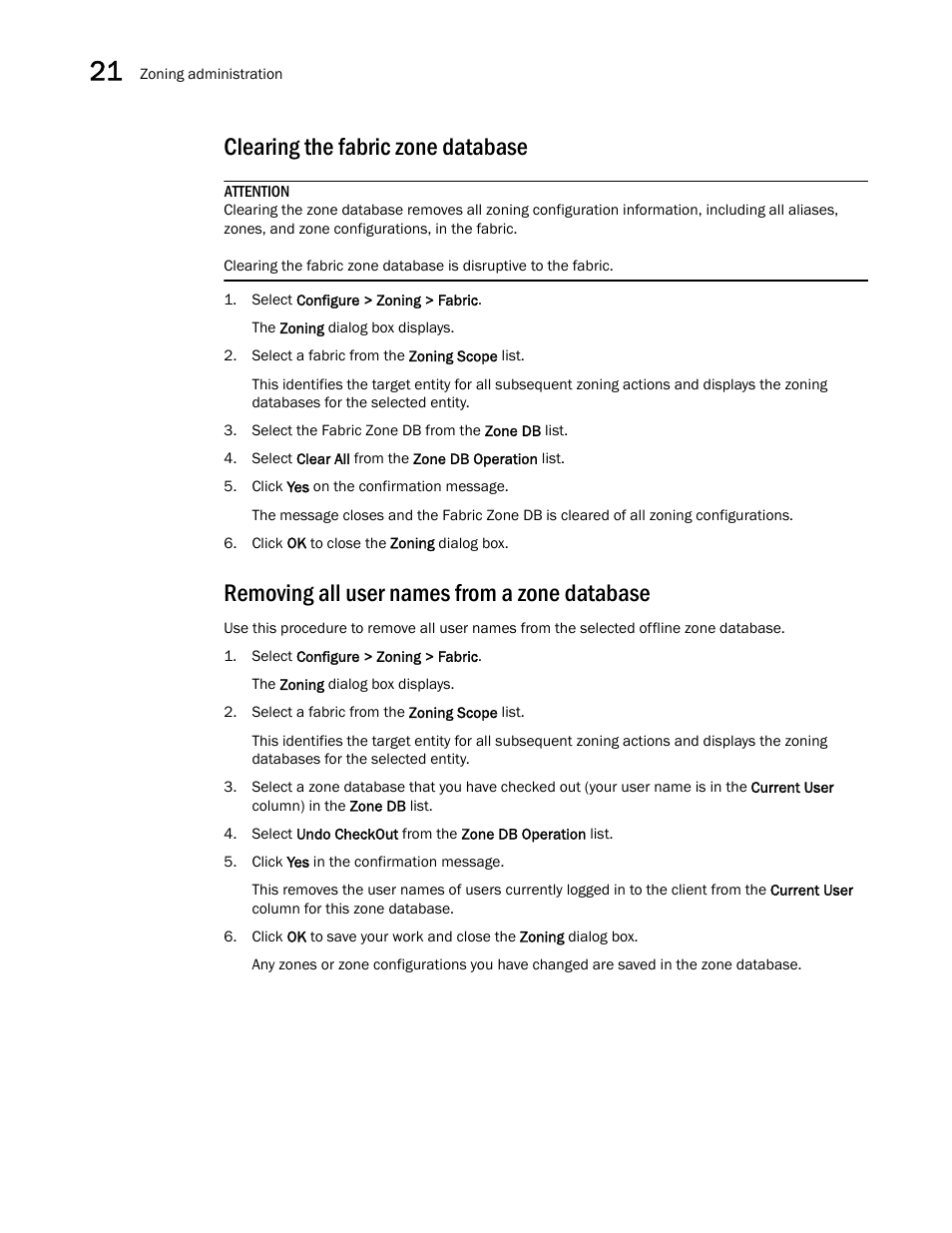 Clearing the fabric zone database, Removing all user names from a zone database | Brocade Network Advisor SAN User Manual v12.1.0 User Manual | Page 850 / 1690