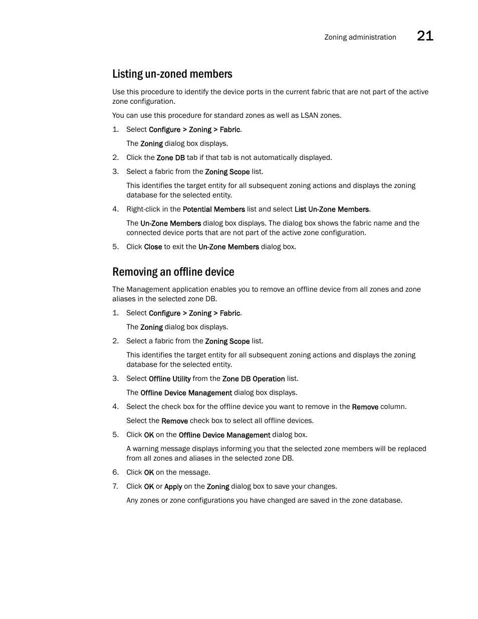 Listing un-zoned members, Removing an offline device | Brocade Network Advisor SAN User Manual v12.1.0 User Manual | Page 853 / 1690