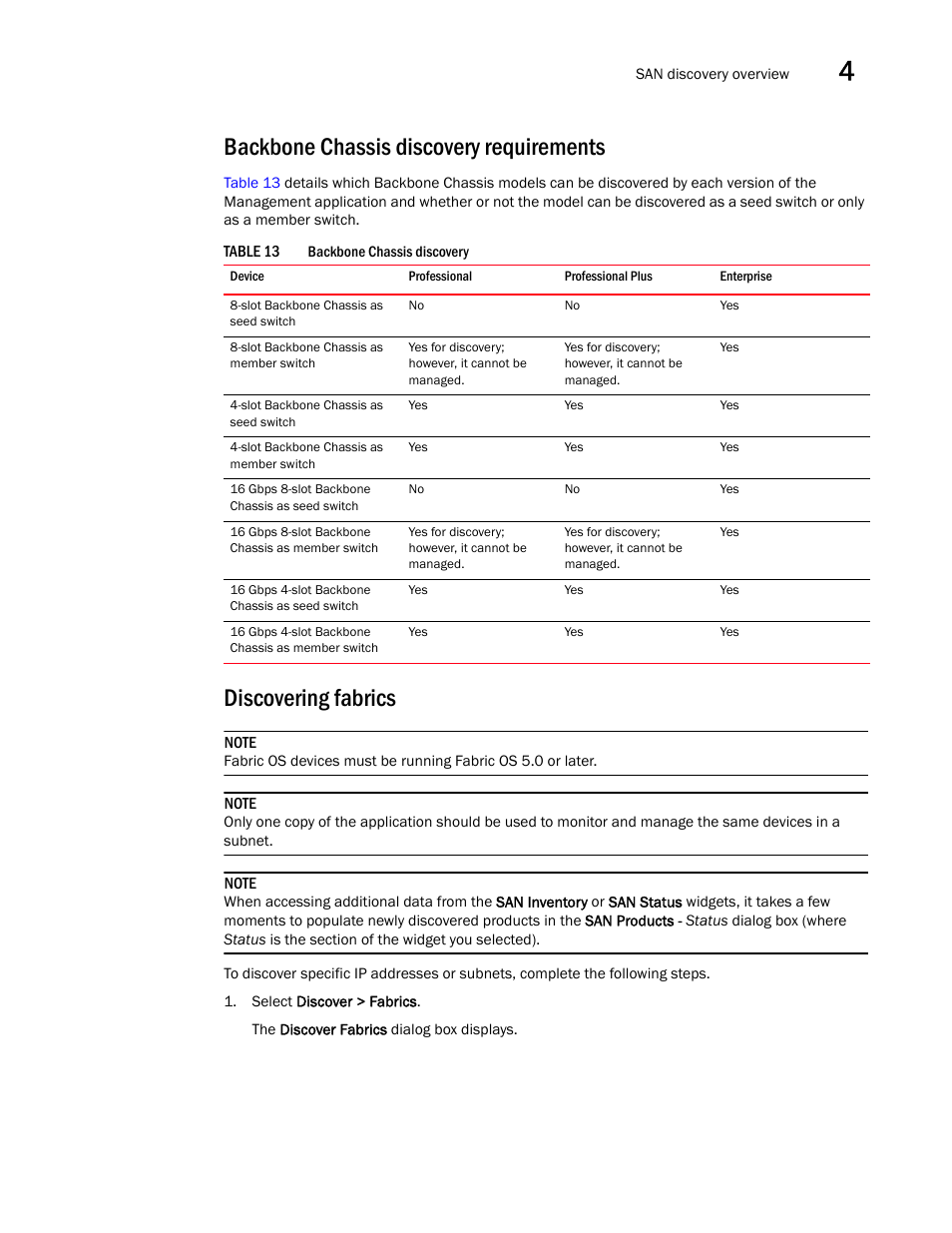 Backbone chassis discovery requirements, Discovering fabrics | Brocade Network Advisor SAN User Manual v12.1.0 User Manual | Page 91 / 1690