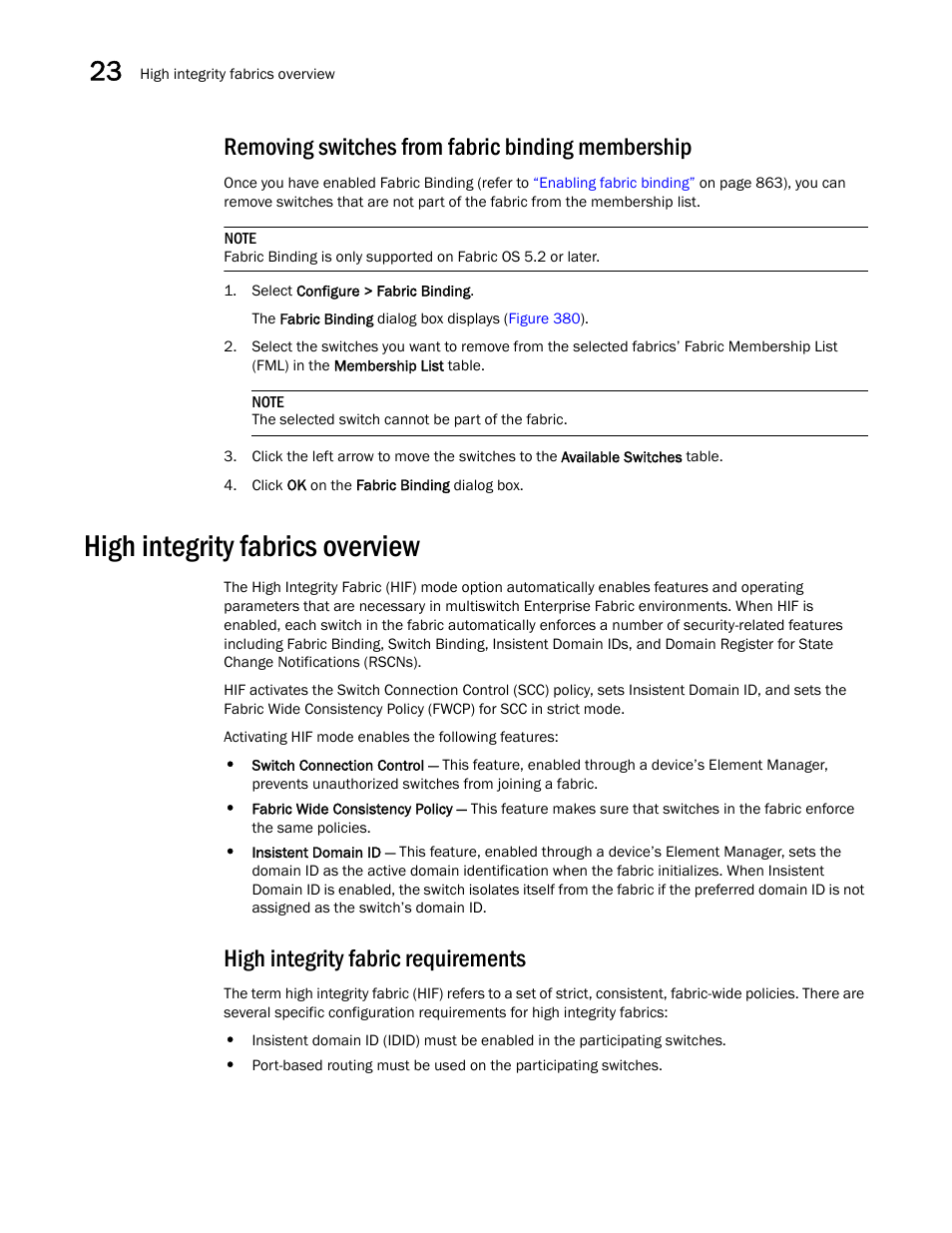 Removing switches from fabric binding membership, High integrity fabrics overview, Removing switches from fabric | Binding membership, Removing switches from, Fabric binding membership, High integrity fabric requirements | Brocade Network Advisor SAN User Manual v12.1.0 User Manual | Page 914 / 1690