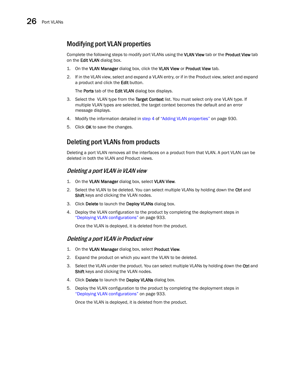 Modifying port vlan properties, Deleting port vlans from products, Deleting a port vlan in vlan view | Deleting a port vlan in product view | Brocade Network Advisor SAN User Manual v12.1.0 User Manual | Page 980 / 1690