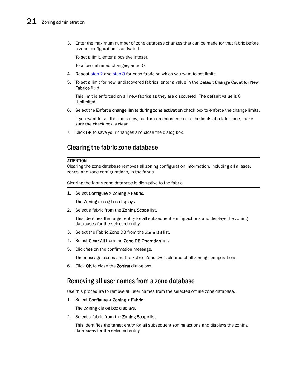 Clearing the fabric zone database, Removing all user names from a zone database | Brocade Network Advisor SAN User Manual v12.3.0 User Manual | Page 978 / 1940