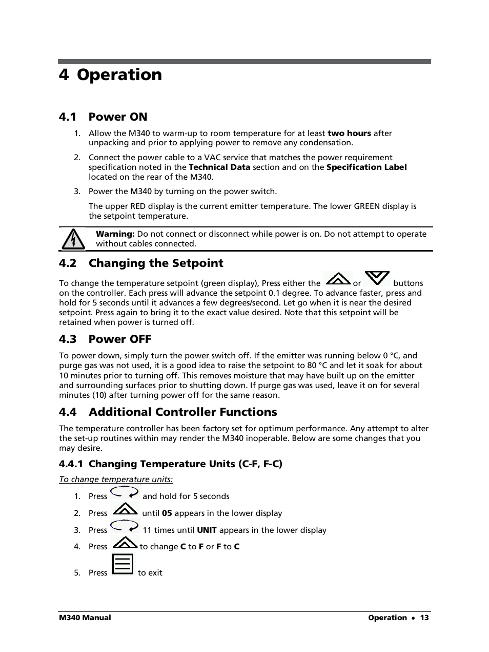 4 operation, 1 power on, 2 changing the setpoint | 3 power off, 4 additional controller functions, 1 changing temperature units (c-f, f-c) | LumaSense Technologies M340 User Manual | Page 13 / 30