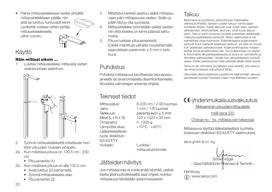 Puhdistus, Tekniset tiedot, Takuu | Yhdenmukaisuusvakuutus, Jätteiden hävitys, Käyttö | Seca 222 User Manual | Page 20 / 32