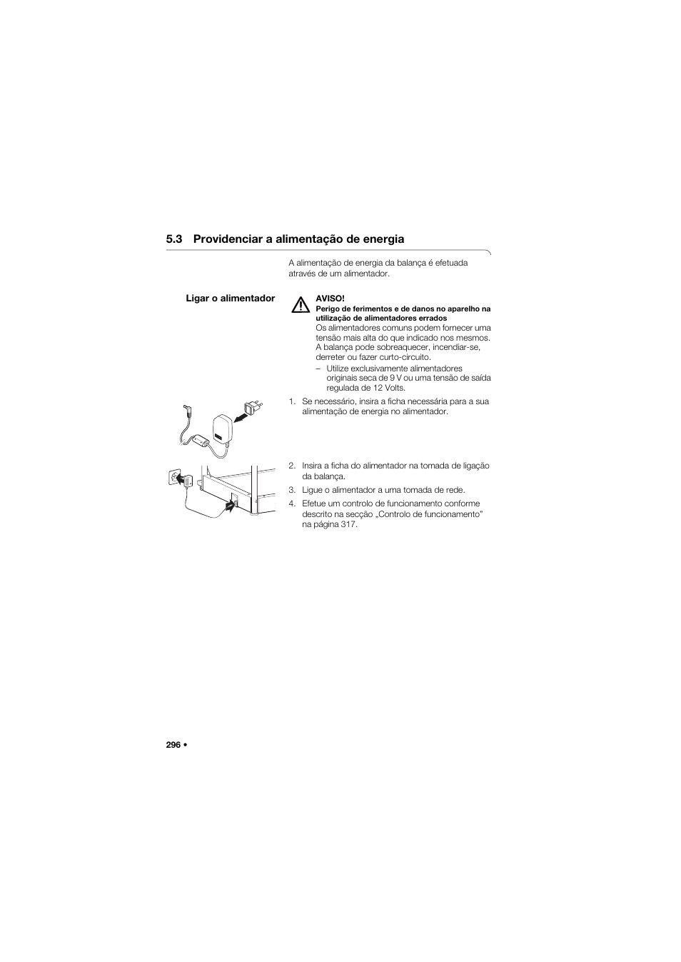 3 providenciar a alimentação de energia, Ligar o alimentador | Seca 685 User Manual | Page 296 / 385