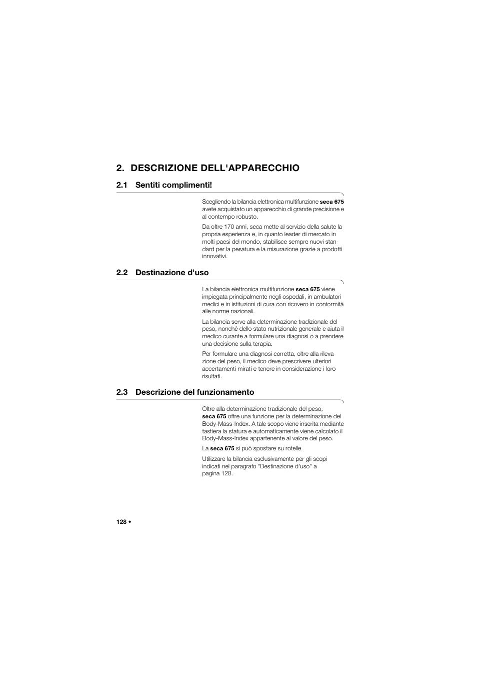 Descrizione dell'apparecchio, 1 sentiti complimenti, 2 destinazione d'uso | 3 descrizione del funzionamento | Seca 675 User Manual | Page 128 / 292