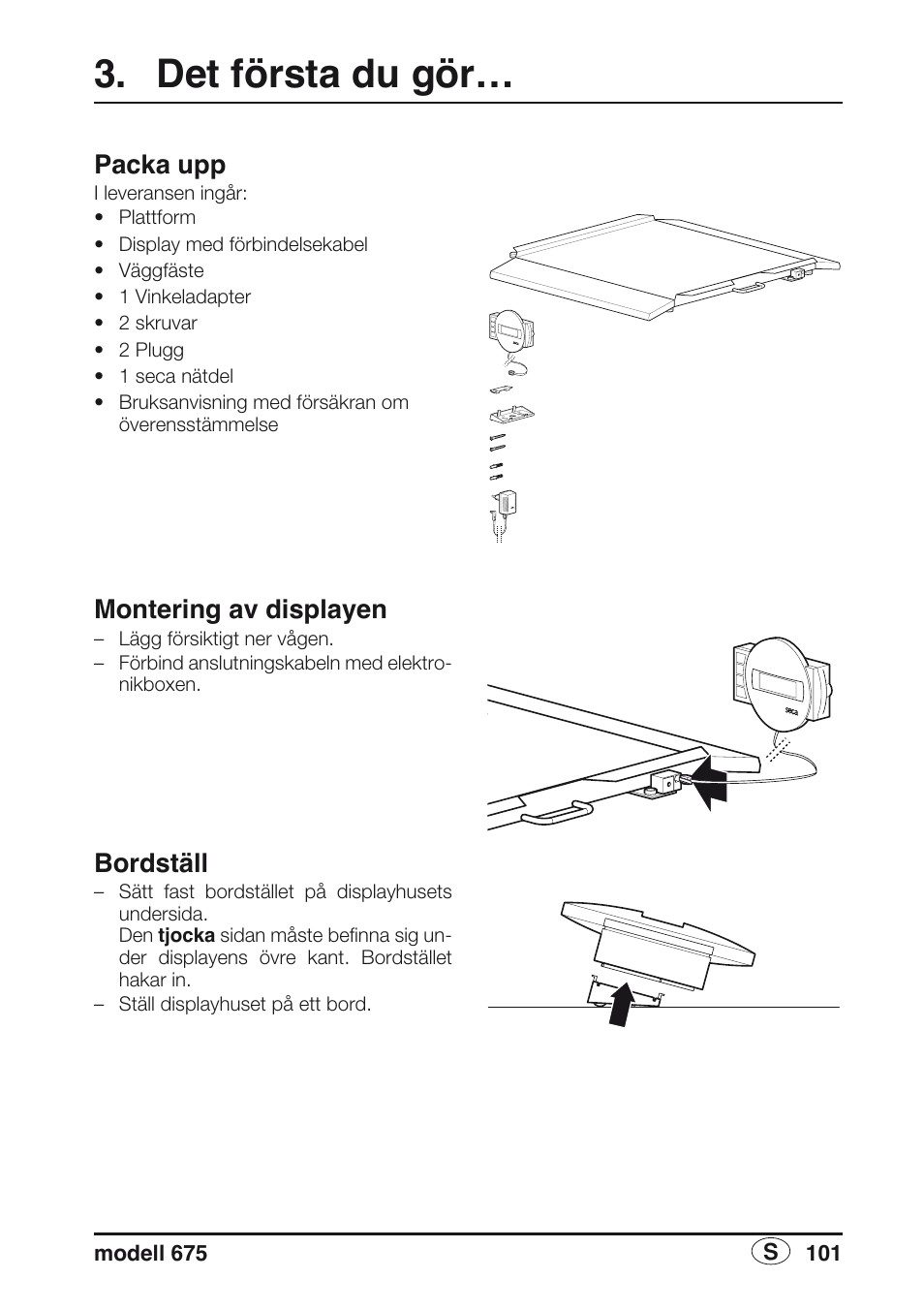 Det första du gör, Packa upp, Montering av displayen | Bordställ | Seca 675 User Manual | Page 101 / 214