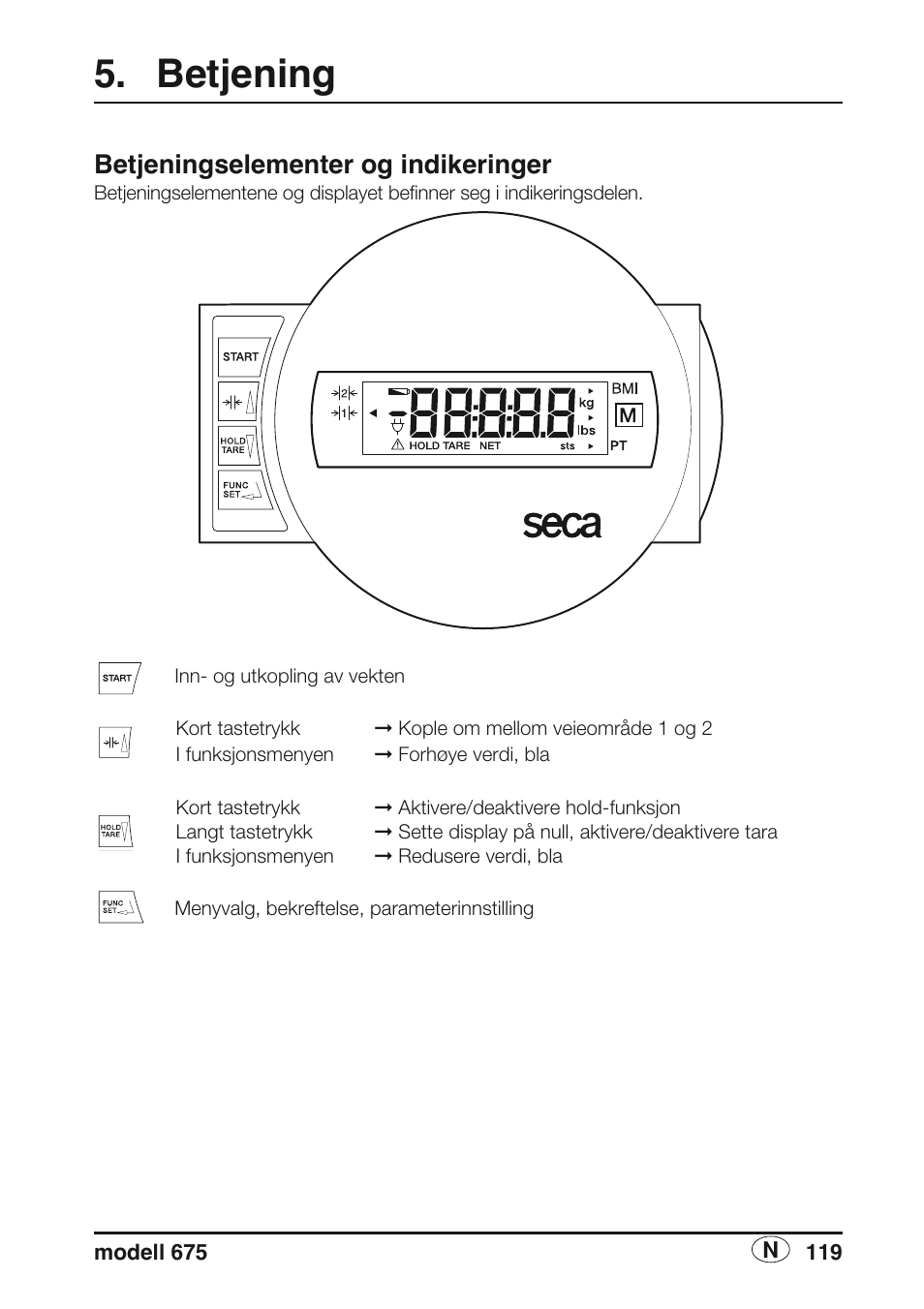 Betjening, Betjeningselementer og indikeringer | Seca 675 User Manual | Page 119 / 214