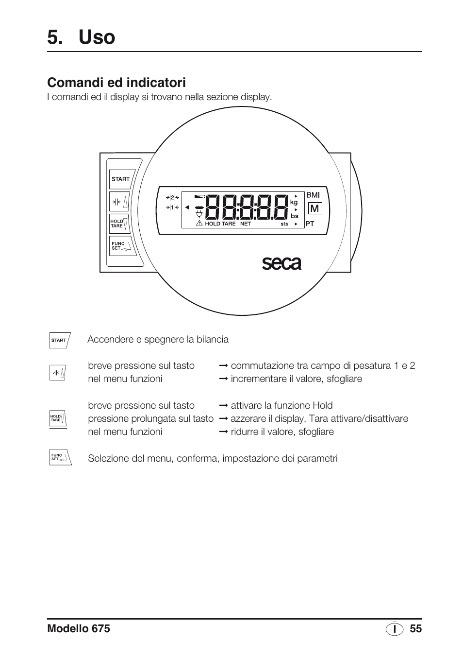 Comandi ed indicatori | Seca 675 User Manual | Page 55 / 214