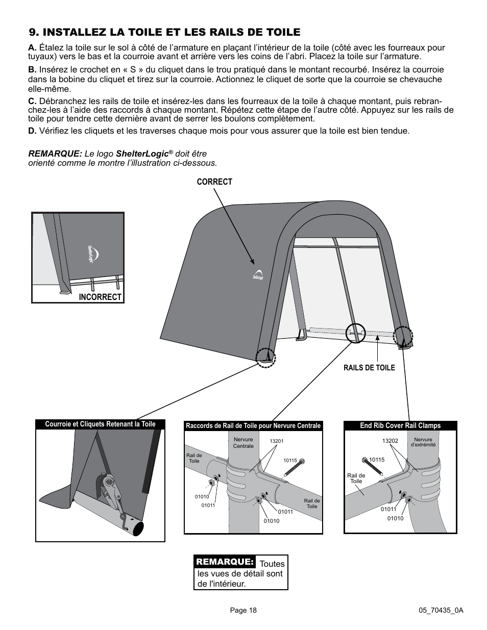 Installez la toile et les rails de toile, Correct incorrect | ShelterLogic 70435 10 x 10 x 8 Shed-in-a-Box RoundTop User Manual | Page 18 / 27