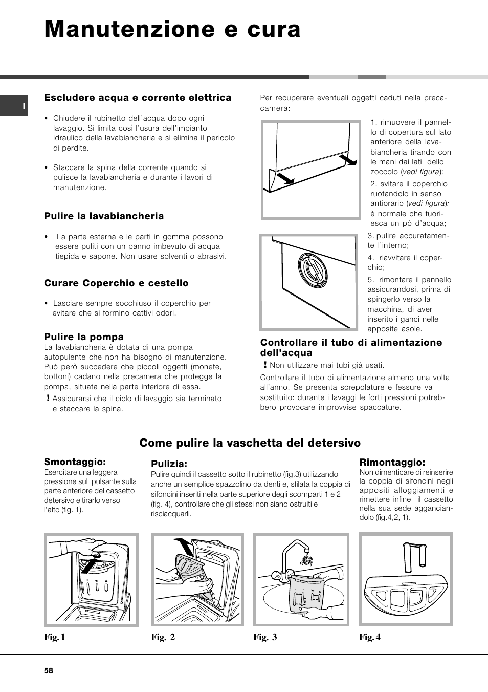 Manutenzione e cura, Come pulire la vaschetta del detersivo | Hotpoint Ariston AVTL 83 User Manual | Page 58 / 72