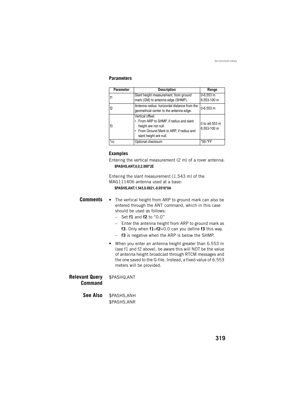 Comments, Relevant query command, See also | Spectra Precision ProFlex 800 Reference Manual User Manual | Page 333 / 748