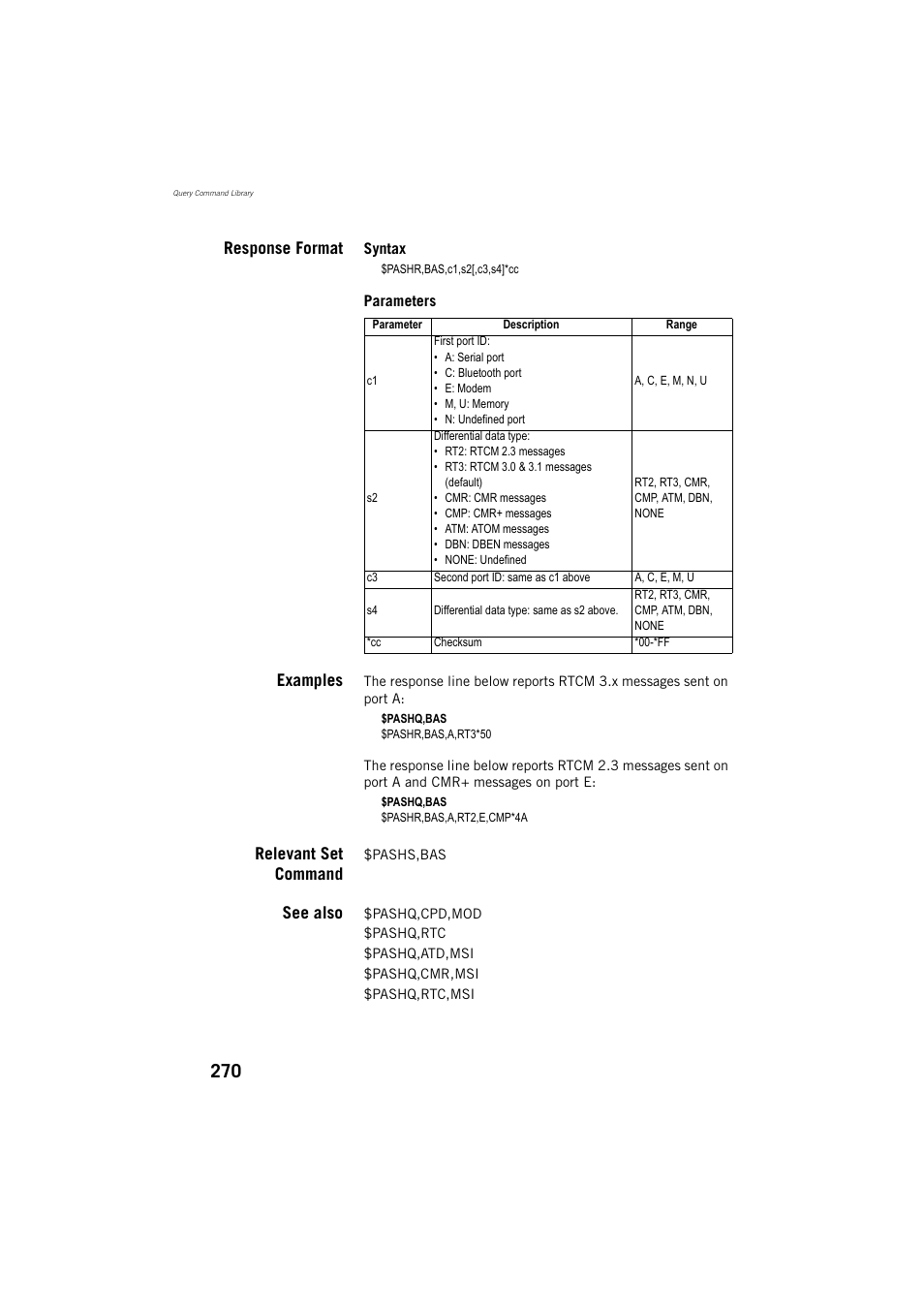 Response format, Examples, Relevant set command | See also | Spectra Precision ProMark 800 Reference Manual User Manual | Page 282 / 428
