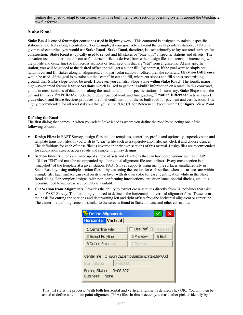 Stake road | Spectra Precision FAST Survey Reference Manual User Manual | Page 279 / 398