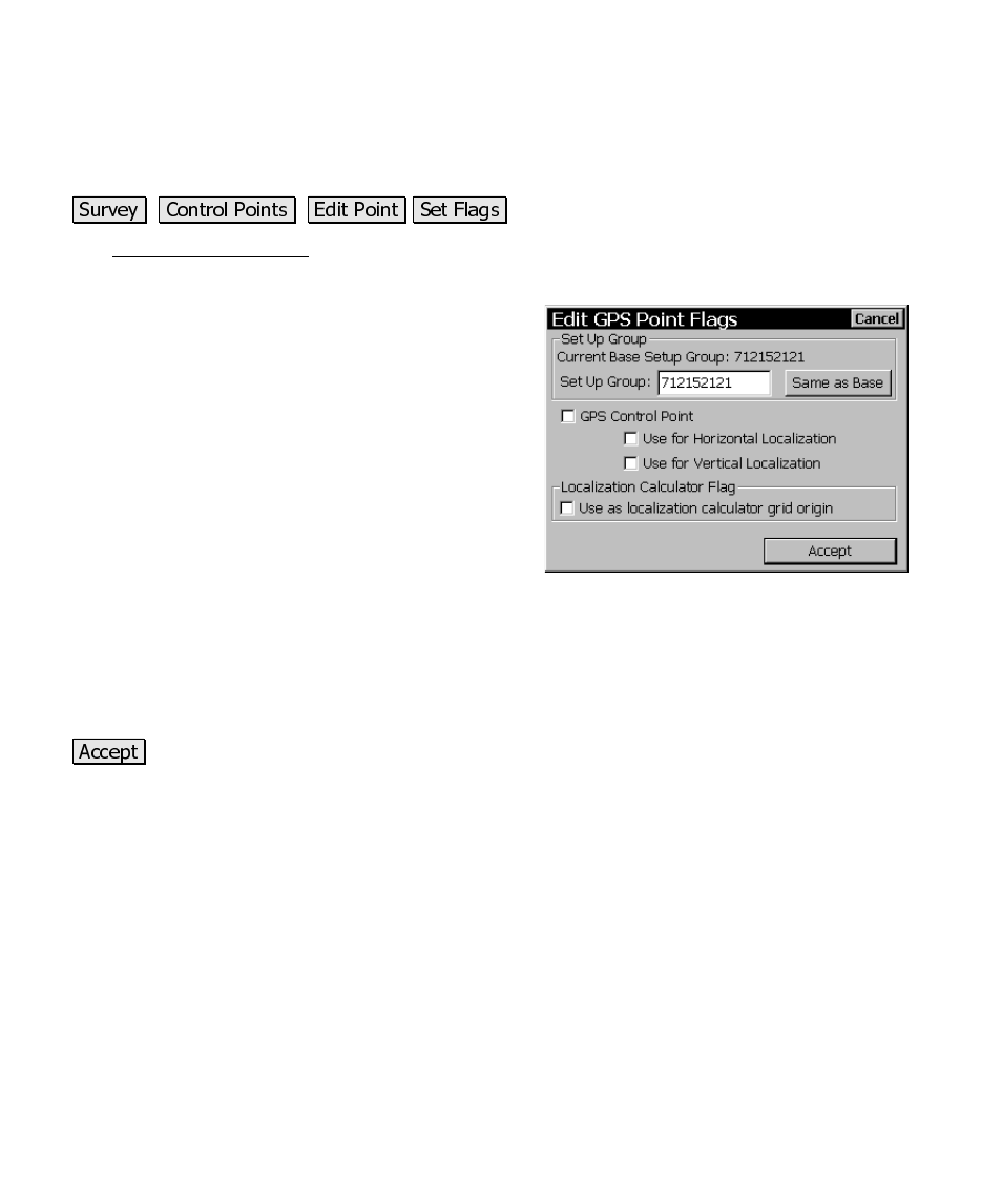 Edit gps point flags screen | Spectra Precision Survey Pro CE v3.6 User Manual User Manual | Page 199 / 407