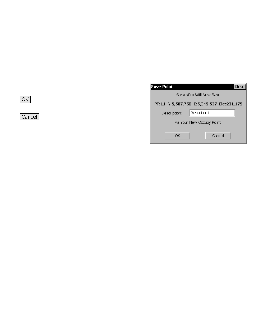 Save point dialog box, Results | Spectra Precision Survey Pro CE v3.6 User Manual User Manual | Page 253 / 407
