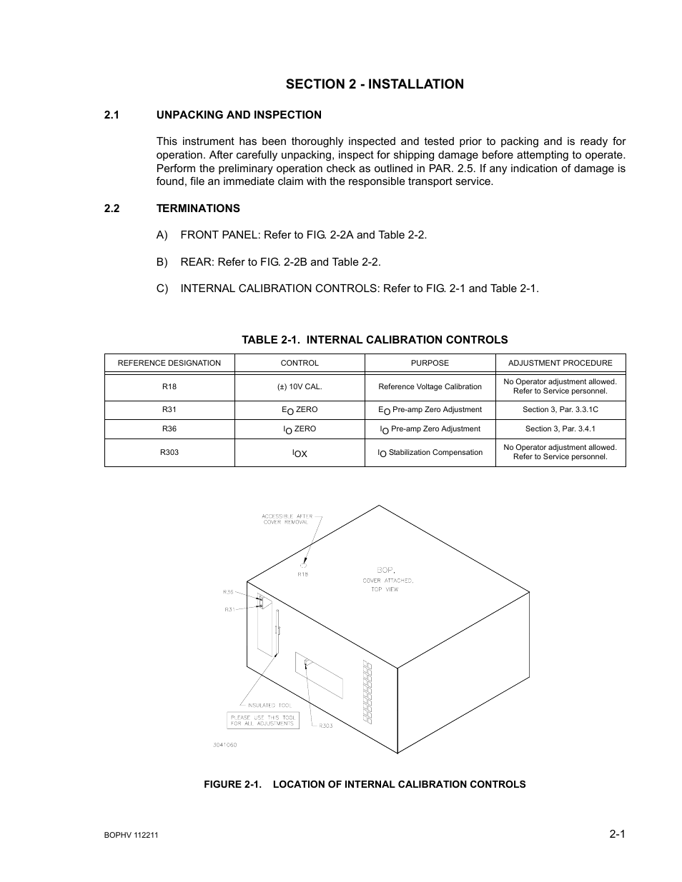 Section 2 - installation, 1 unpacking and inspection, 2 terminations | Table 2-1. internal calibration controls, Unpacking and inspection -1, Terminations -1, Location of internal calibration controls -1, Internal calibration controls -1 | KEPCO BOP-HV User Manual | Page 21 / 48