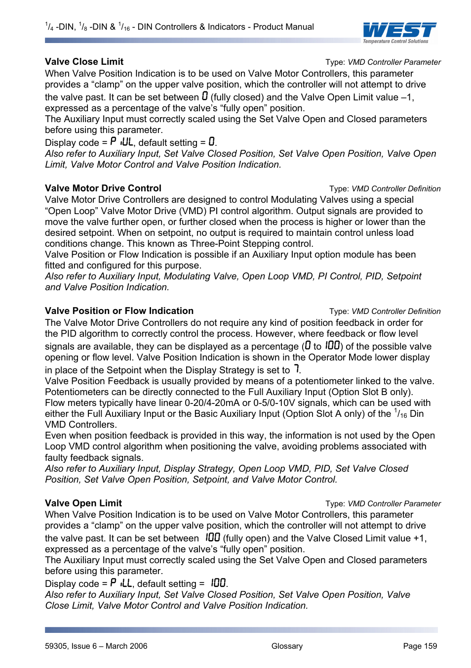 Valve close limittype: vmd controller parameter, Valve open limittype: vmd controller parameter, Valve close limit | Type: vmd controller parameter, Valve motor drive control, Type: vmd controller definition, Valve position or flow indication, Valve open limit, Valve position indication, Valve position value | Pyromation Series 610 1_16 DIN User Manual | Page 164 / 177