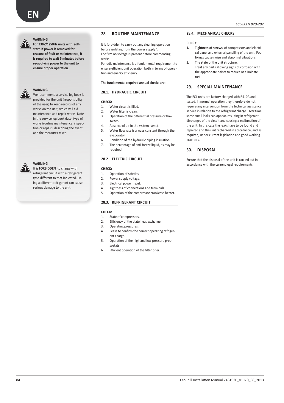 Manutenzione ordinaria, Circuito idraulico, Circuito elettrico | Circuito frigorifero, Controlli meccanici, Manutenzione straordinaria, Smaltimento, Routine maintenance, Hydraulic circuit, Electric circuit | Airedale EcoChill 6kW - 46kW User Manual | Page 84 / 88