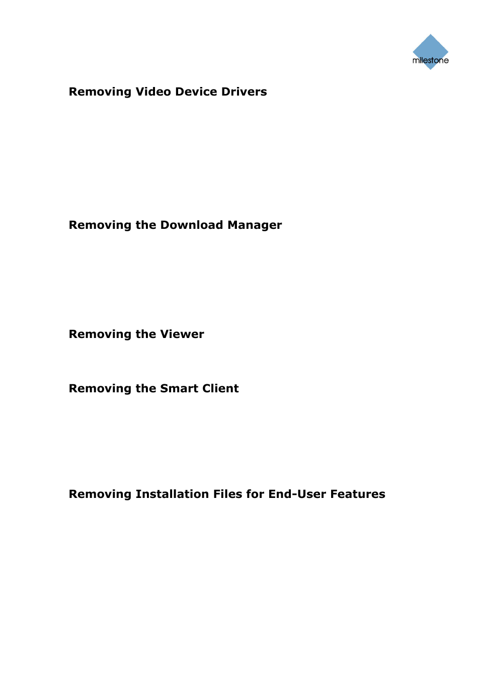 Removing video device drivers, Removing the download manager, Removing the viewer | Removing the smart client, Removing installation files for end-user features | Milestone Basis+ 6.5 User Manual | Page 145 / 160