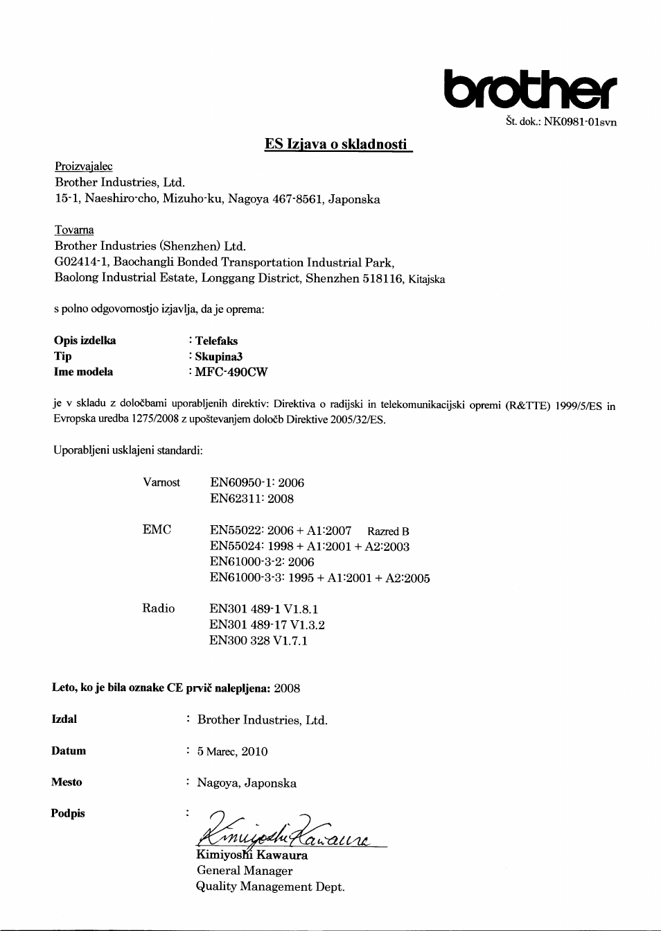 Es iziava o skladnosti, Opis izdelka tip, Telefaks | Leto, ko je bila oznake ce prvic nalepljena: 2008, Datum, Mesto, Podpis, Brother | Brother MFC-490CW User Manual | Page 7 / 7
