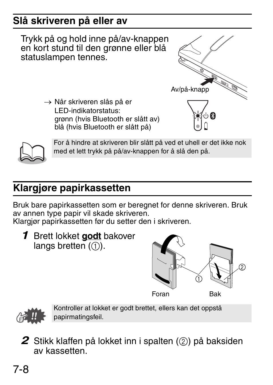 Slå skriveren på eller av, Klargjøre papirkassetten | Brother MW-145BT User Manual | Page 69 / 92