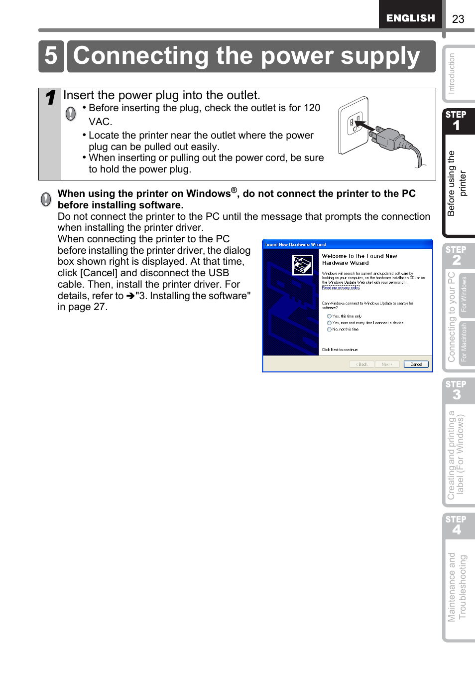 Connecting the power supply, 5 connecting the power supply, Insert the power plug into the outlet | Brother QL-500 User Manual | Page 23 / 118