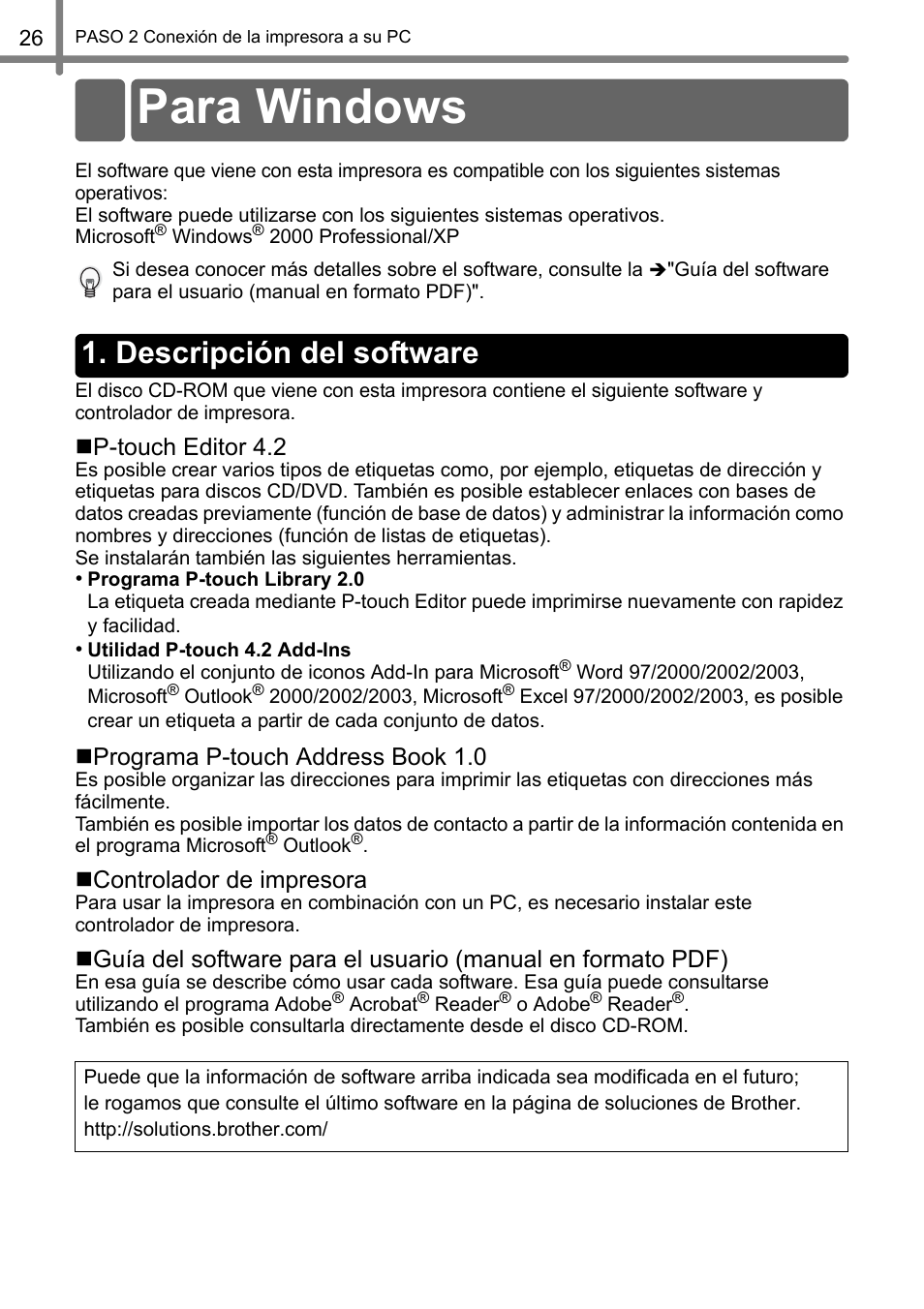 Para windows, Descripción del software, Para windo | P-touch editor 4.2, Programa p-touch address book 1.0, Controlador de impresora | Brother QL-500 User Manual | Page 84 / 118