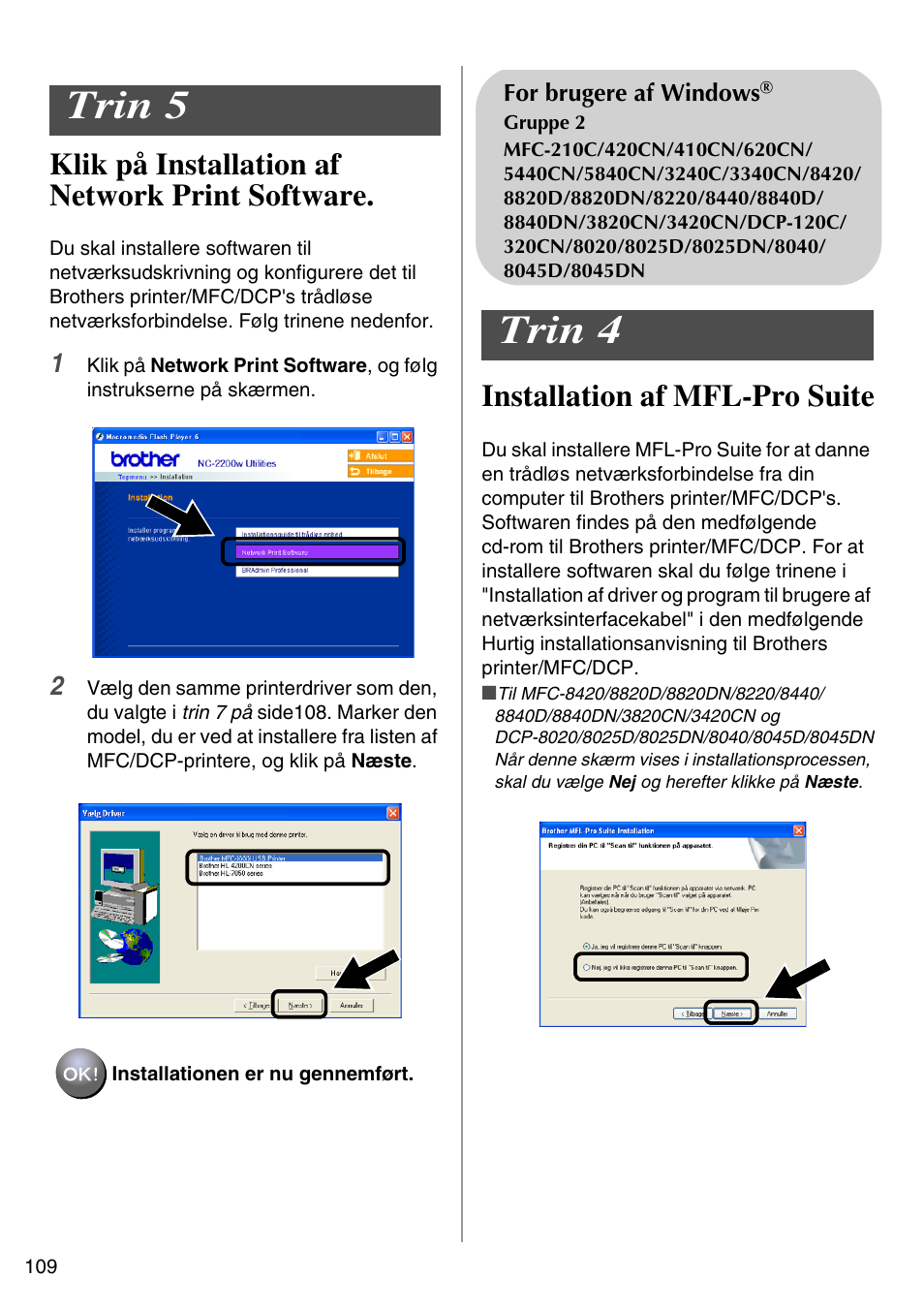 På side, Trin 5, Trin 4 | Klik på installation af network print software, Installation af mfl-pro suite, English | Brother NC-2200W User Manual | Page 110 / 159