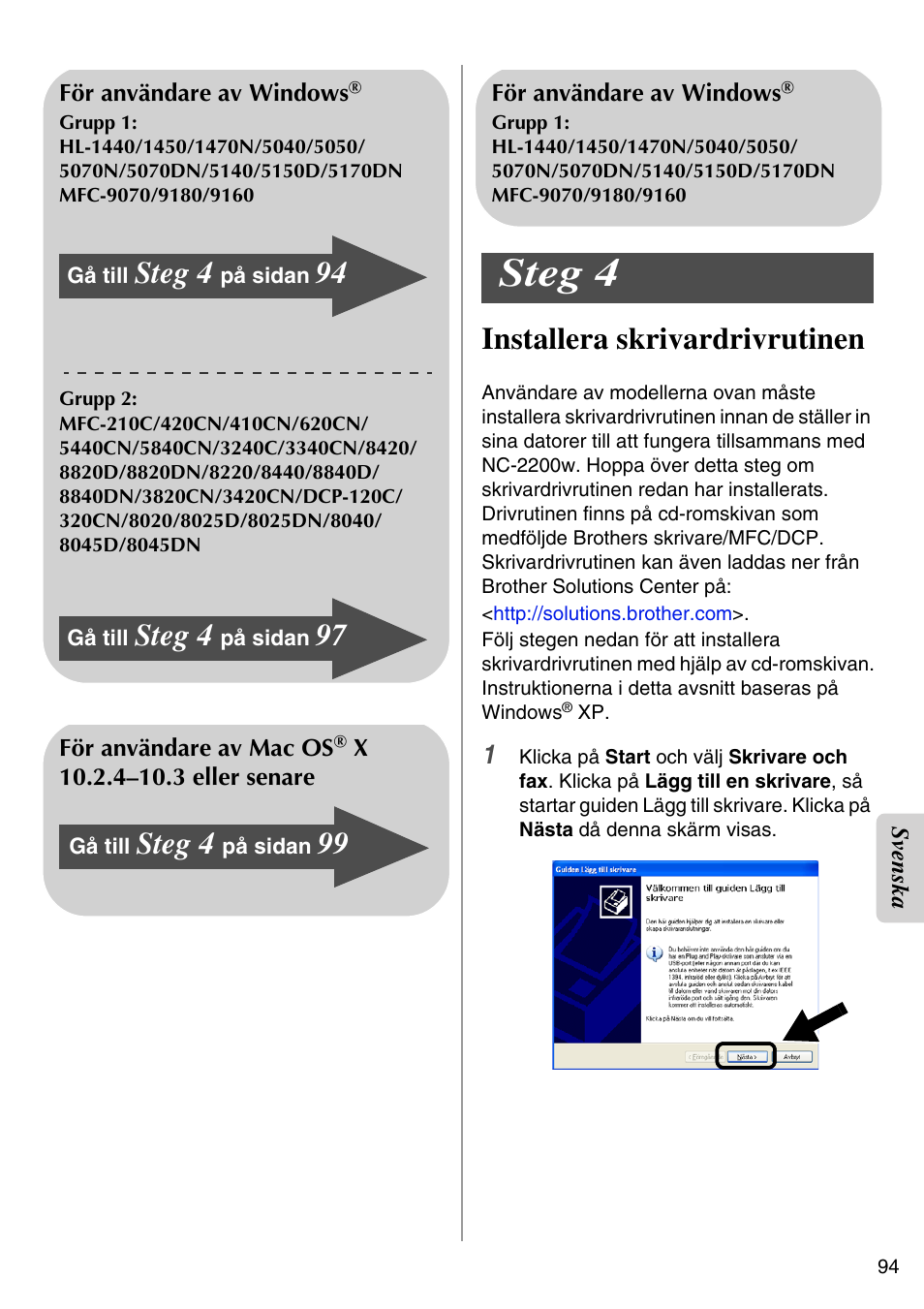 Installera skrivardrivrutinen, Steg 4 | Brother NC-2200W User Manual | Page 95 / 159