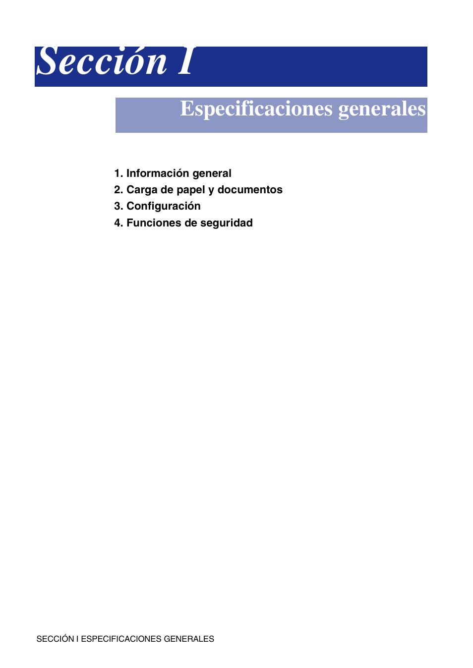 Sección i especificaciones generales, Sección i - especificaciones generales, Sección i | Especificaciones generales | Brother MFC-9420CN User Manual | Page 14 / 184