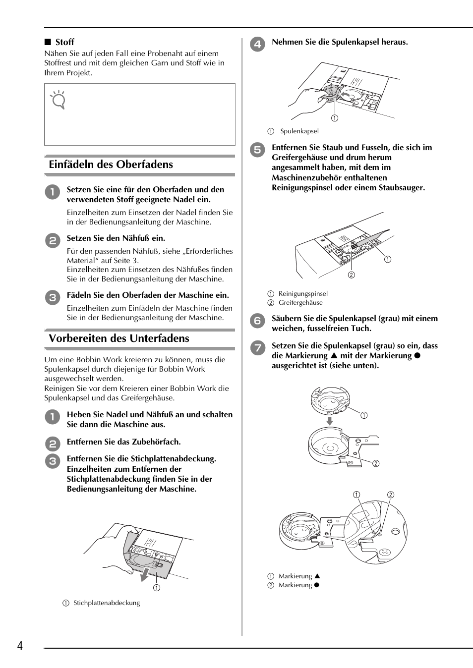 Einfädeln des oberfadens, Vorbereiten des unterfadens | Brother Innov-is 2200 User Manual | Page 18 / 88