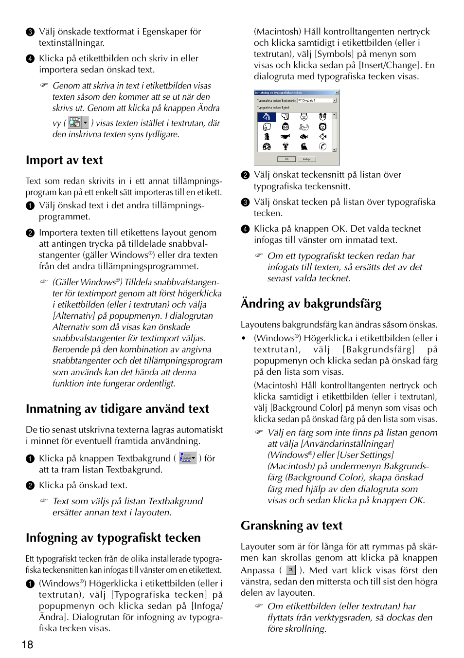 Ändring av bakgrundsfärg, Granskning av text, Import av text | Inmatning av tidigare använd text, Infogning av typografiskt tecken | Brother PT-2420PC User Manual | Page 146 / 280