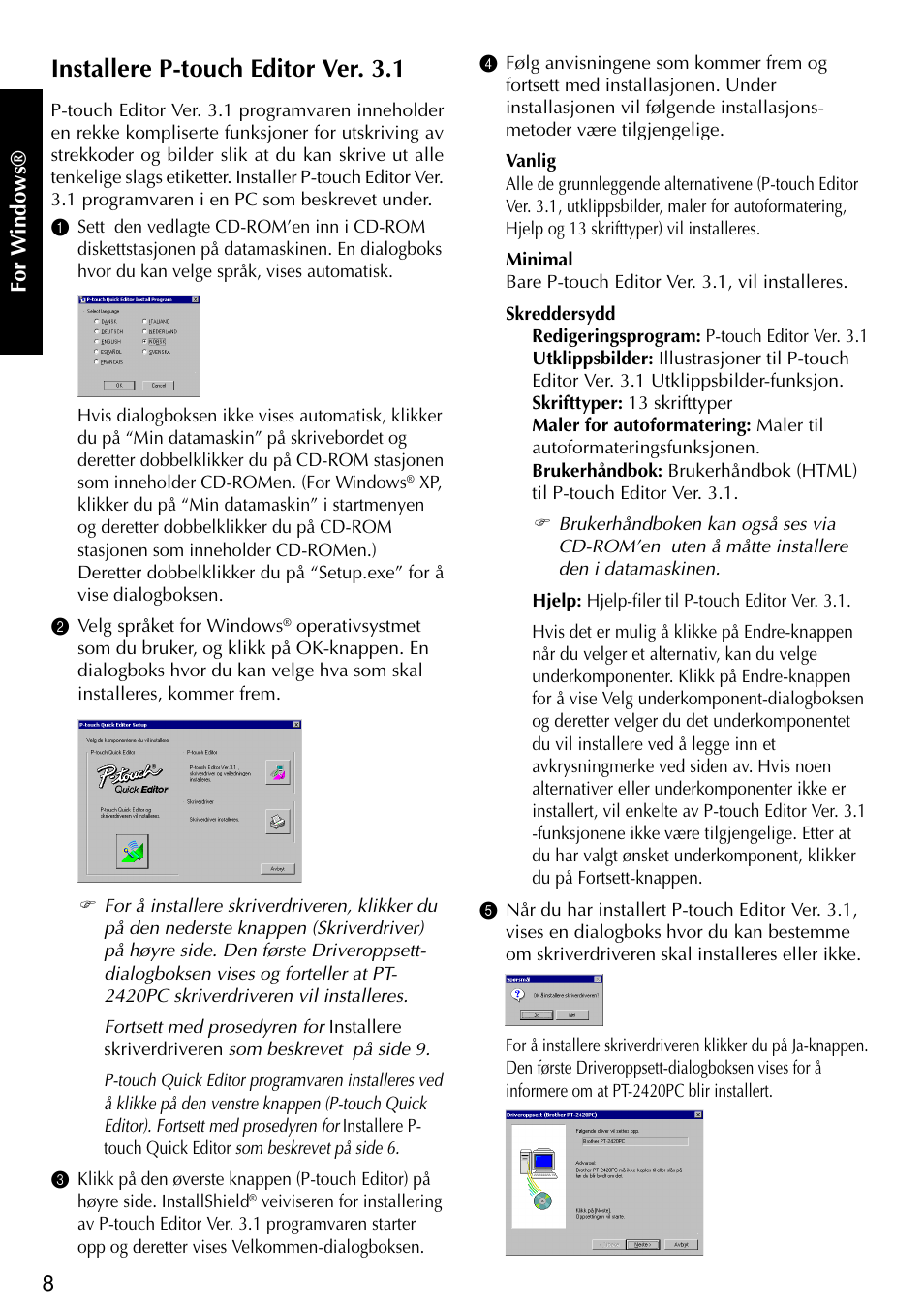 Installere p-touch editor ver. 3.1 | Brother PT-2420PC User Manual | Page 166 / 280
