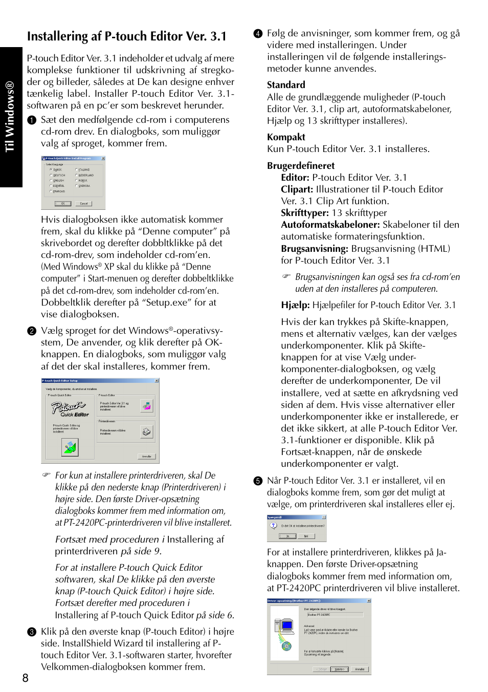 Installering af p-touch editor ver. 3.1 | Brother PT-2420PC User Manual | Page 256 / 280