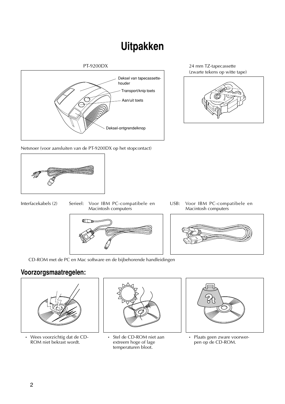 Uitpakken, Voorzorgsmaatregelen | Brother PT-9200DX User Manual | Page 120 / 232